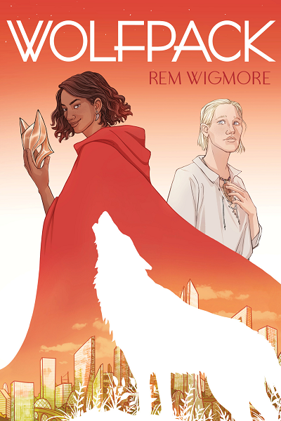 cover of Wolfpack has a brown skinned person in a long red cloak holding a fox mask, and a pale skinned person touching what looks like some kind of pendant. detail of a solarpunk city and a whitespace howling wolf.